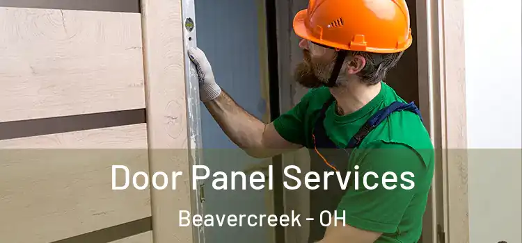 Door Panel Services Beavercreek - OH
